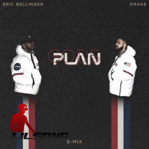 Drake Ft. Eric Bellinger - Gods Plan (E-Mix)